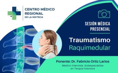 Sesión Médica: Traumatismo Raquimedular